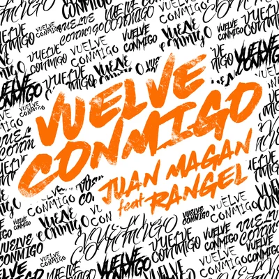 Juan Magan Vuelve Conmigo