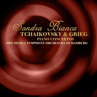 Hamburg Pro Musica Symphony Orchestra/Sondra Bianca Tchaikovsky & Grieg