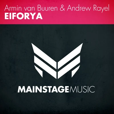 Armin van Buuren/Andrew Rayel EIFORYA