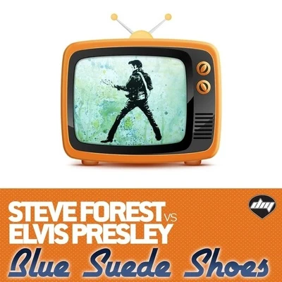 Steve Forest/Elvis Presley Blue Suede Shoes (Steve Forest Vs Elvis Presley)