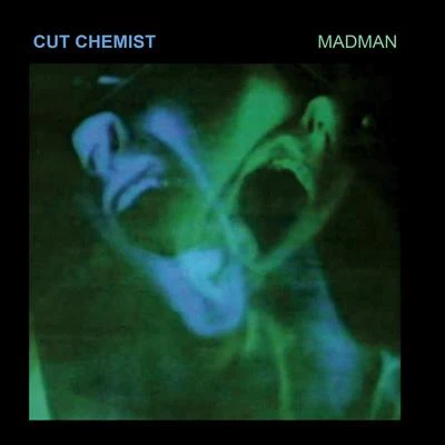 Cut Chemist Madman