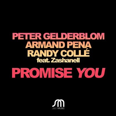 Armand Pena/Peter Gelderblom/Randy Colle Promise You