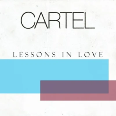 Cartel Lessons In Love