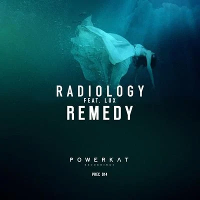 Radiology Remedy (Original Mix)