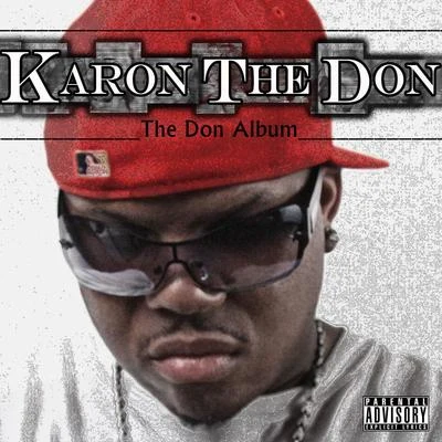 Karon The Don It's All Hood 2 Me - Single