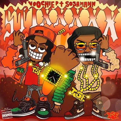 Sosamann/Voochie P Stixxx (feat. Sosamann)