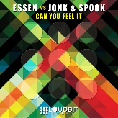 Jonk & Spook/Essen Can You Feel It