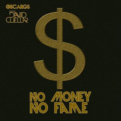 Oscar Gs no money no fame - EP