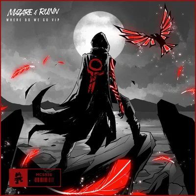 Mazare/RUNN Where Do We Go (VIP)