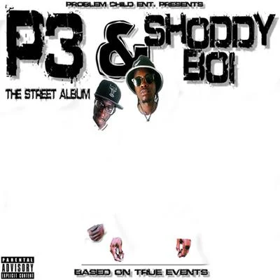 Shoddy Boi The Street Album (Based on True Events)