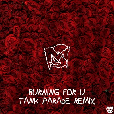 MineSweepa Burning For U (Tank Parade Remix)