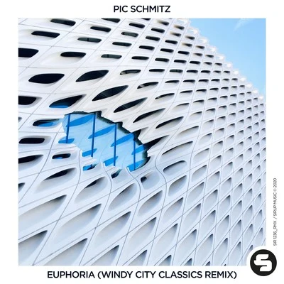 Pic Schmitz Euphoria (Windy City Classics Remix)