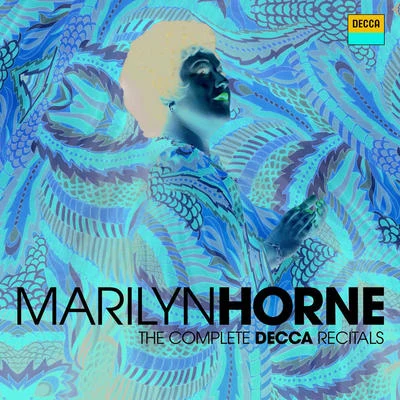 Marilyn Horne Marilyn Horne: The Complete Decca Recitals