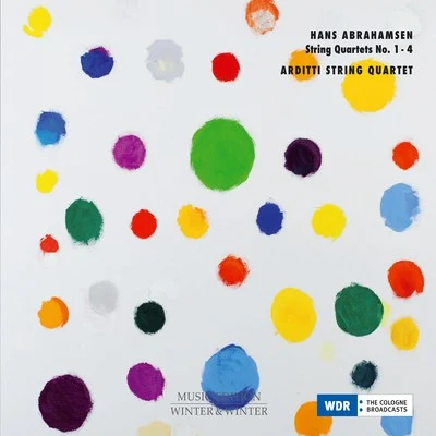 Arditti String Quartet Abrahamsen: String Quartets 1 - 4