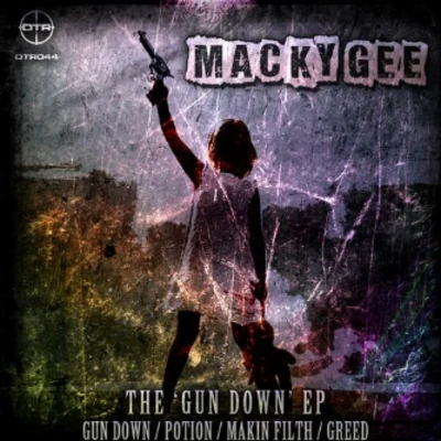 Macky Gee Gun Down EP