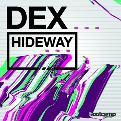 Dex Hideaway