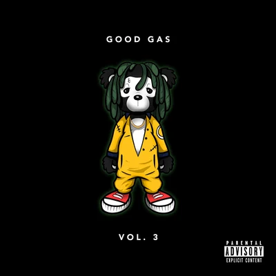 FKi 1st/Good Gas Good Gas (Vol. 3)