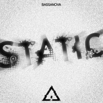 Bassanova Static