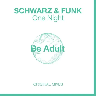 Schwarz &amp; Funk One Night