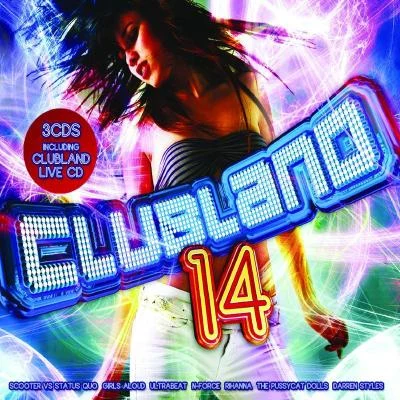 Scooter/Gianluca Motta/The Saturdays/Steve Mac/N-Trance/Caroline Clubland 14