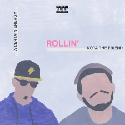 KOTA The Friend Rollin