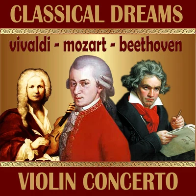 Mozart Festival Orchestra/Philharmonia Slavonica/Herbert Holm W. A. Mozart: concerto for violin and orchestra no. 3 - l. Beethoven: romance for violin 1 2 - A. Vivaldi: concerto for violin and string orchestra