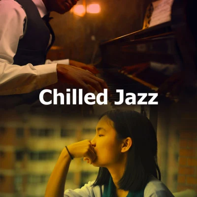 Chillout Cafe Music/Café Lounge/Jazz Concentration Academy Chilled Jazz