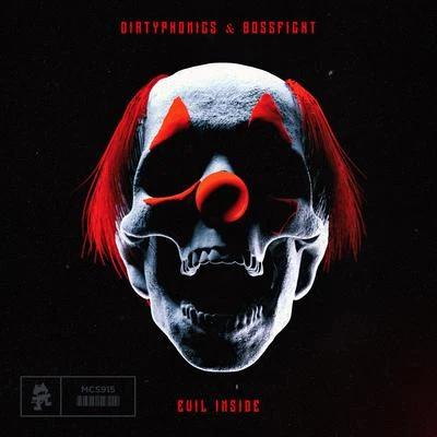 bossfight/Dirtyphonics Evil Inside