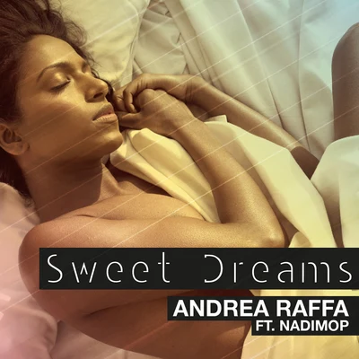 Andrea Raffa Sweet Dreams