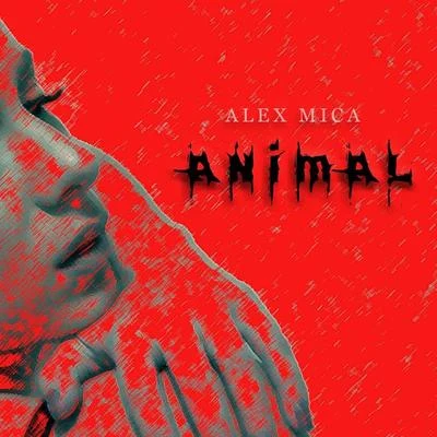 Alex Mica Animal