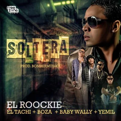 El Roockie Soltera