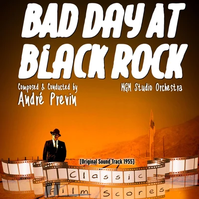 MGM Studio Orchestra Bad Day at Black Rock (Original Motion Picture Soundtrack)