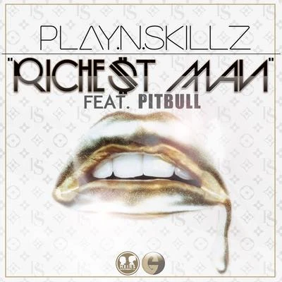 Play-N-Skillz Richest Man (feat. Pitbull)