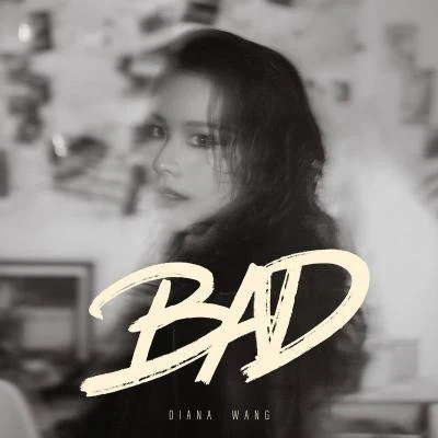 王诗安 (Diana Wang) BAD