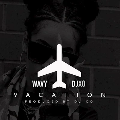 DJ X.O. Vacation