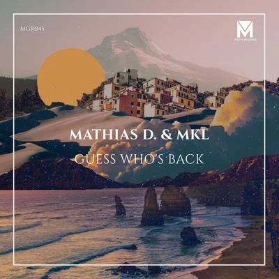 Mathias D. Guess Who's Back