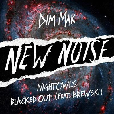 NIGHTOWLS/Brewski Blacked Out (feat. Brewski)