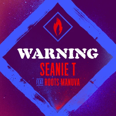 Seanie T/Roots Manuva Warning (feat. Roots Manuva)