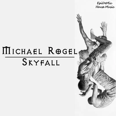 Michael Rogel Skyfall