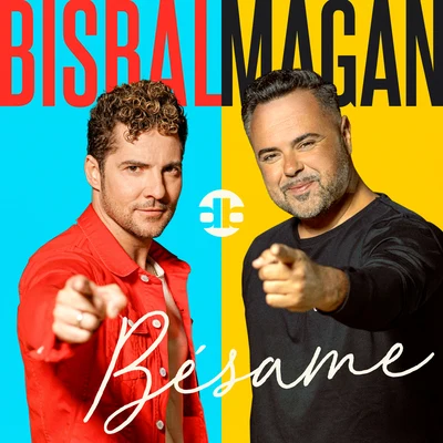 Juan Magan/David Bisbal Bésame