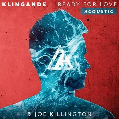 Klingande/Jamie N Commons Ready For Love (Acoustic)