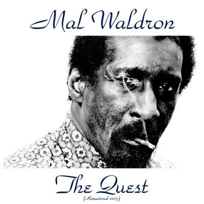 Mal Waldron The Quest (Remastered 2015)