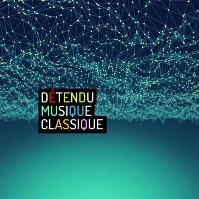 Musique Classique Détendu musique Classique