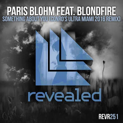 Paris Blohm Something About You (Conro’s Ultra Miami 2016 Remix)