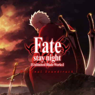 深澤秀行 Fatestay night [Unlimited Blade Works] Original Soundtrack