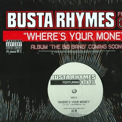 O.D.B./Busta Rhymes Wheres Your Money