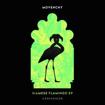 Movenchy Siamese Flamingo EP