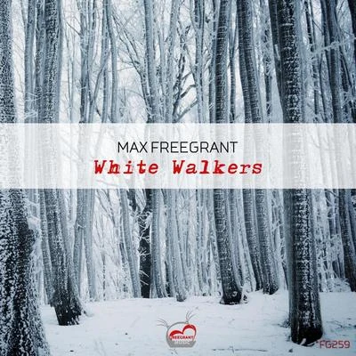 max freegrant White Walkers