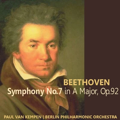 Berlin Philharmonic Orchestra Beethoven: Symphony No. 7 in A Major, Op. 92