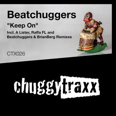 Beatchuggers Keep On